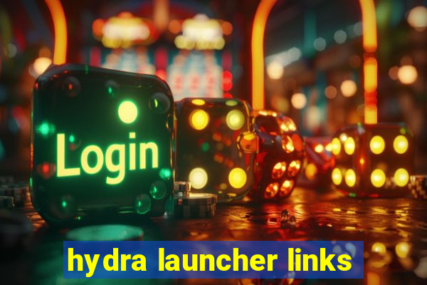 hydra launcher links